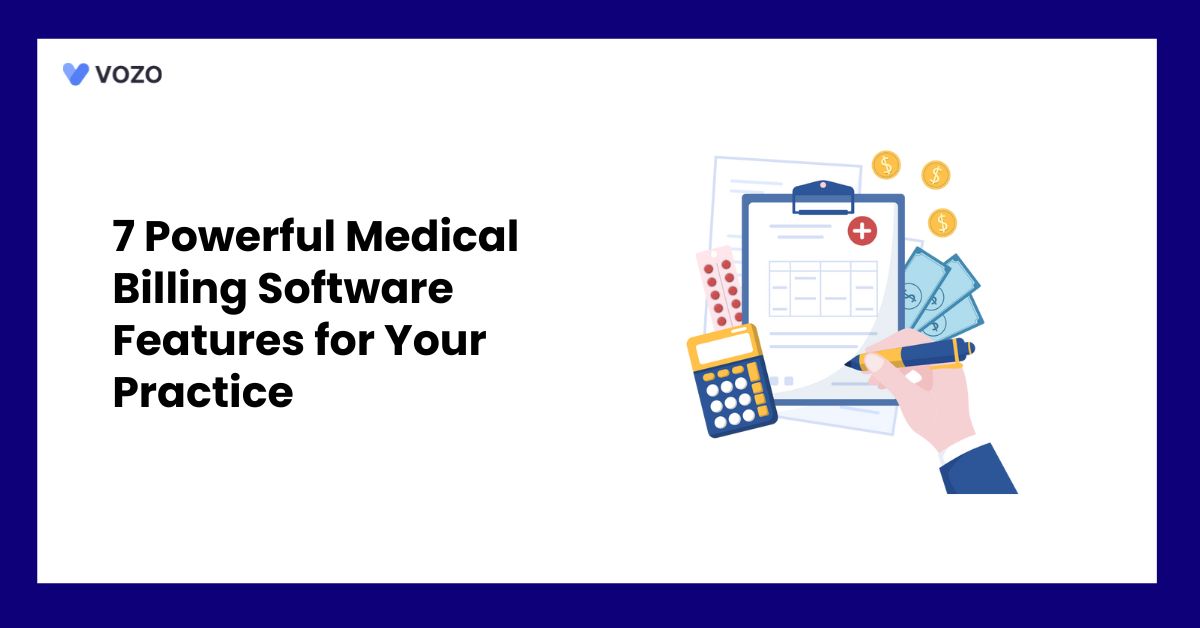 7 Powerful Medical Billing Software Features for Your Practice
