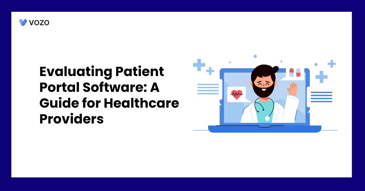 Evaluating Patient Portal Software: A Guide for Healthcare Providers