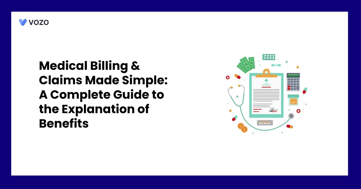 Medical Billing & Claims Made Simple: A Complete Guide to the Explanation of Benefits
