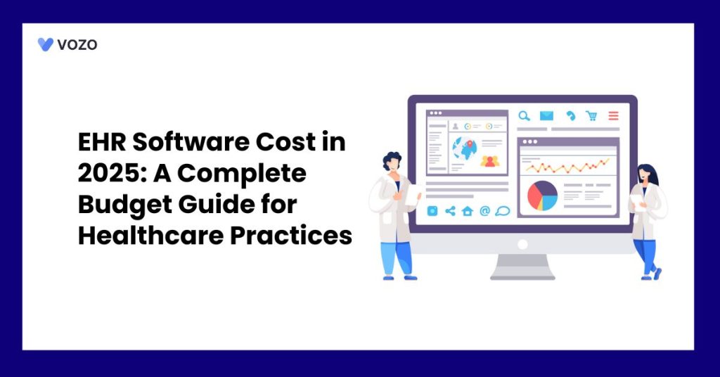EHR Software Cost in 2026: A Complete Budget Guide for Healthcare Practices