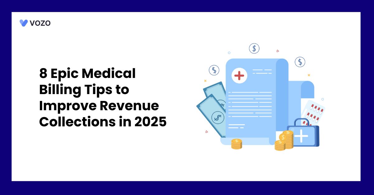 8 Epic Medical Billing Tips to Improve Revenue Collections in 2025