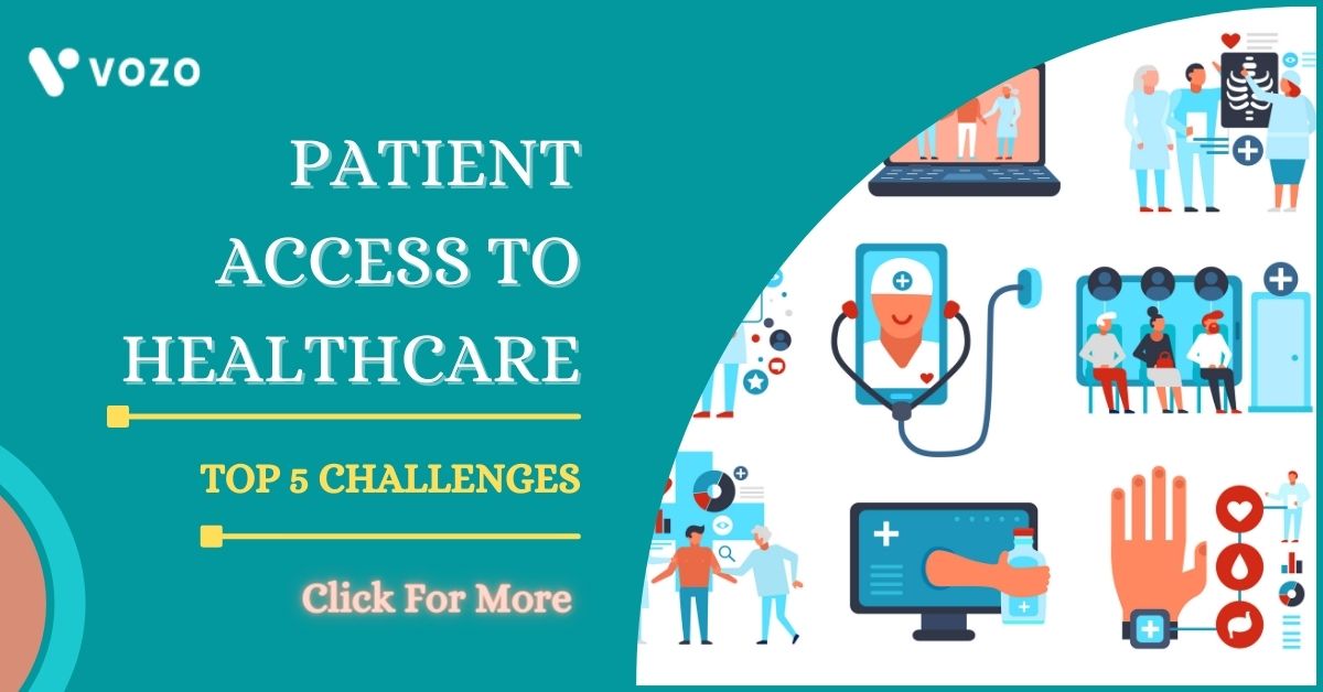 Patient access to healthcare