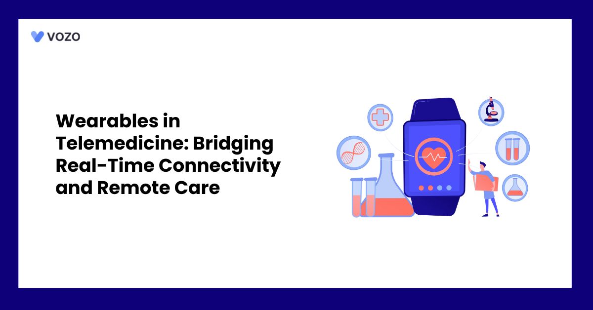 Wearables in Telemedicine: Bridging Real-Time Connectivity and Remote Care