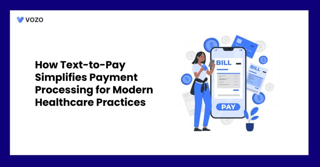 How Text-to-Pay Simplifies Payment Processing for Modern Healthcare ...