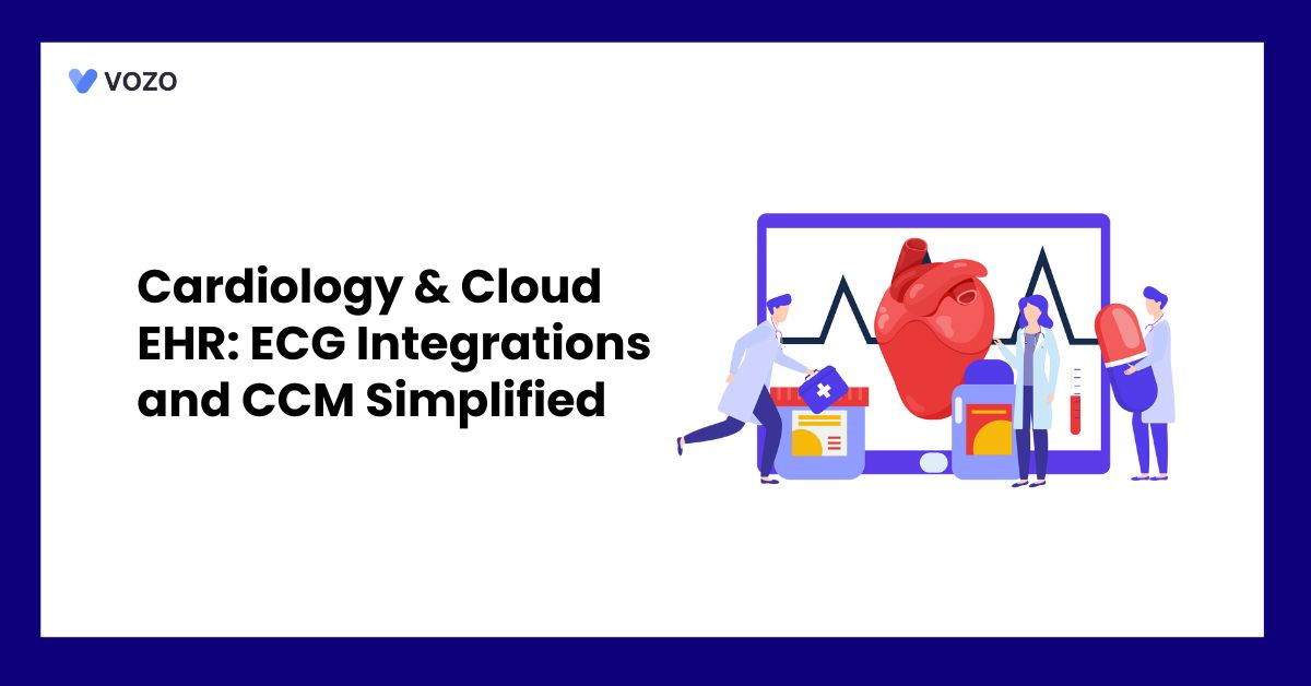 Cardiology & Cloud EHR: ECG Integrations and CCM Simplified