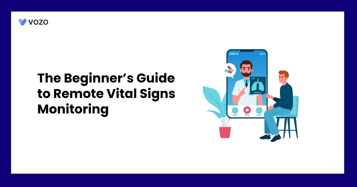 The Beginner’s Guide to Remote Vital Signs Monitoring