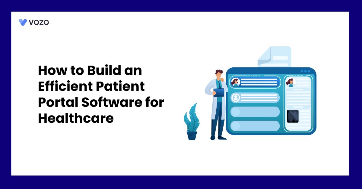 How to Build an Efficient Patient Portal Software for Healthcare