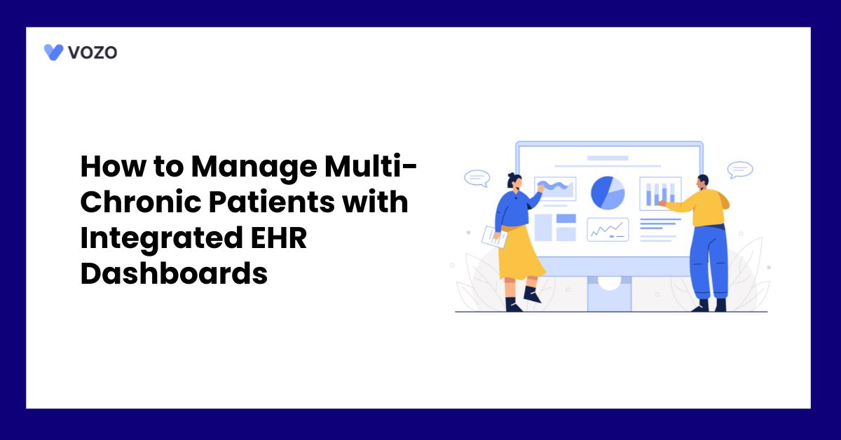How to Manage Multi-Chronic Patients with Integrated EHR Dashboards