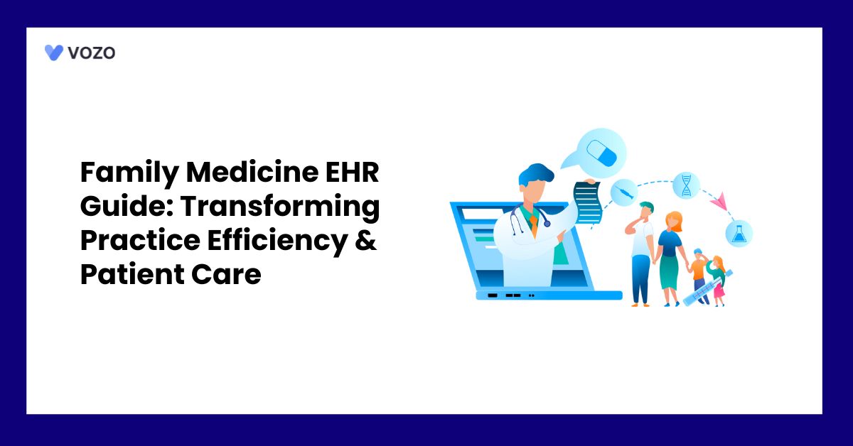 Family Medicine EHR Guide: Transforming Practice Efficiency & Patient Care