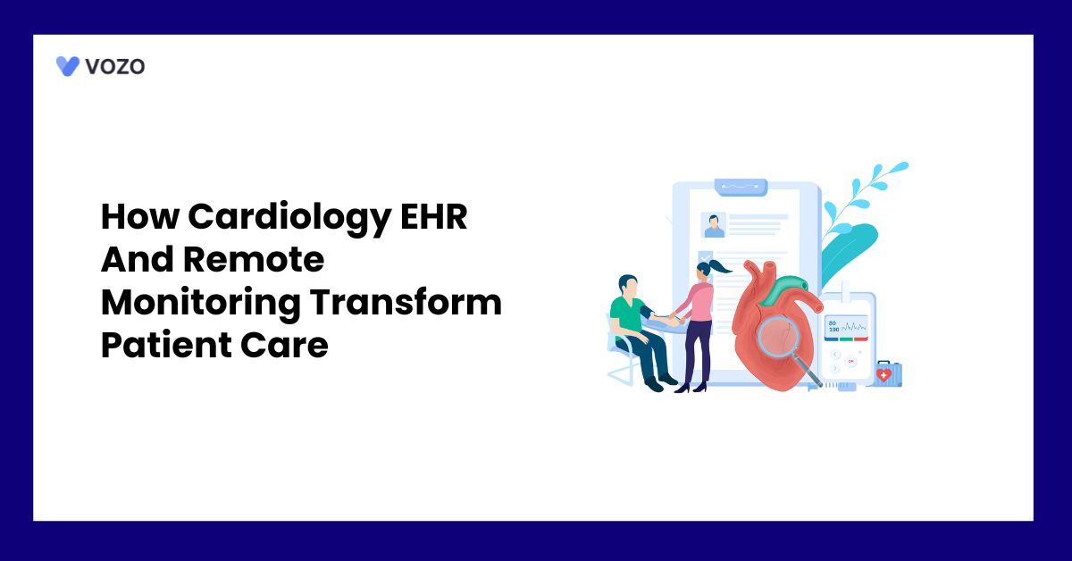 How Cardiology EHR And Remote Monitoring Transform Patient Care