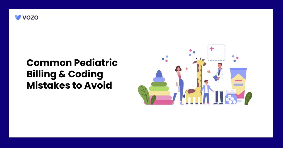 Common Pediatric Billing & Coding Mistakes to Avoid