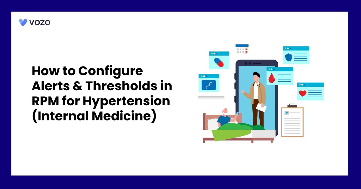 How to Configure Alerts & Thresholds in RPM for Hypertension (Internal Medicine)