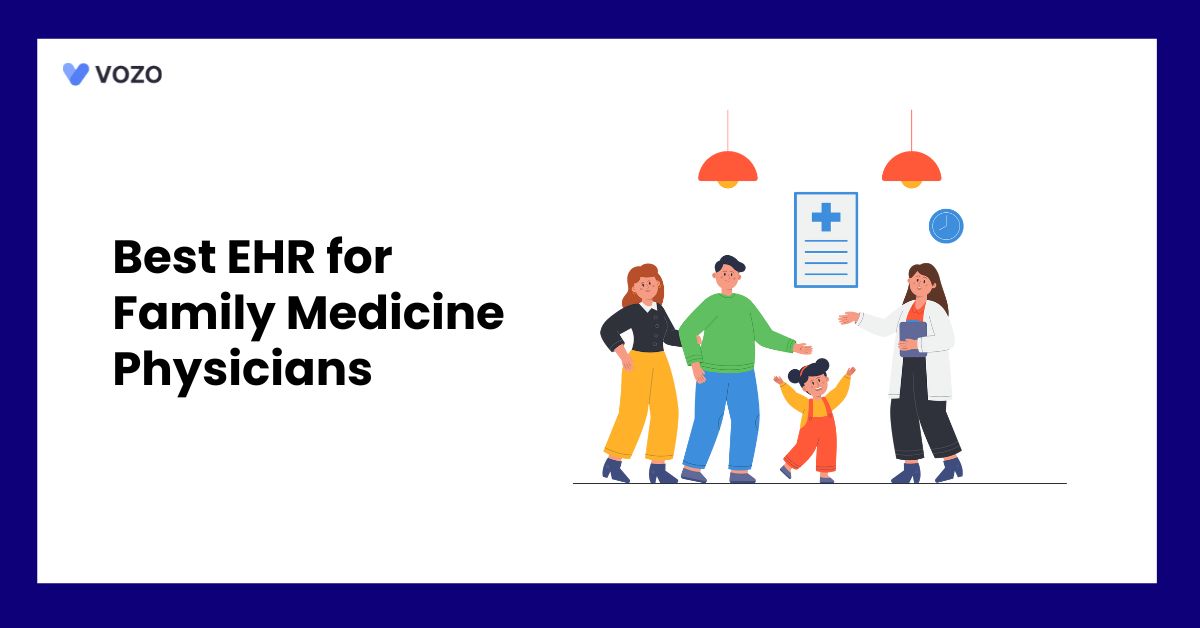 Best EHR for Family Medicine Physicians