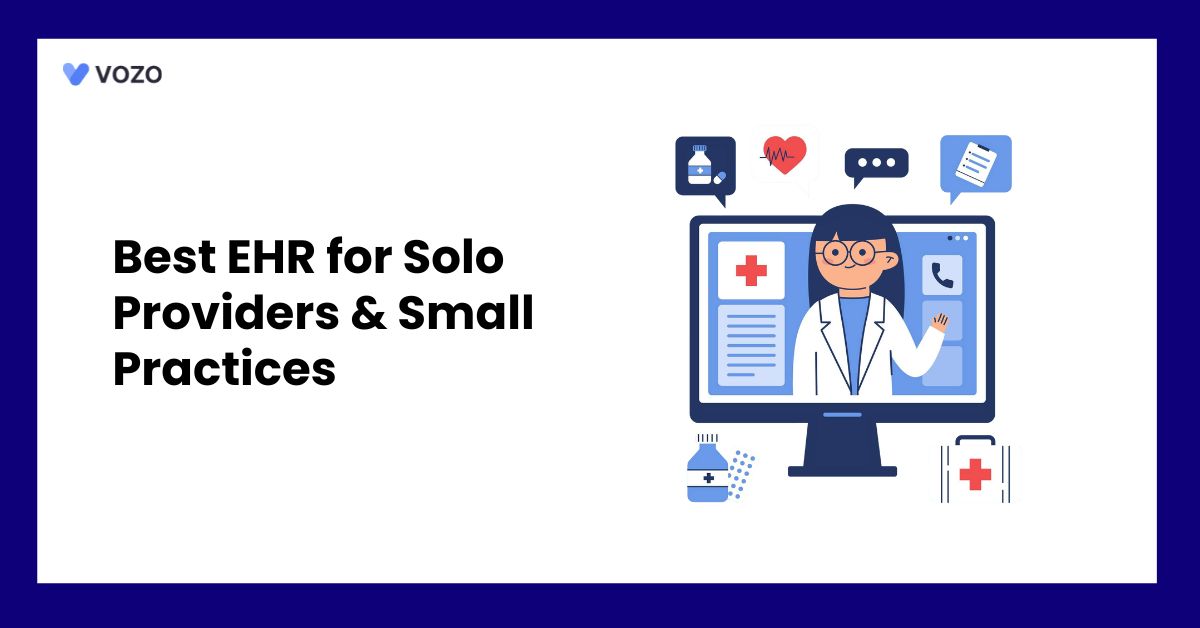 Best EHR for Solo Providers & Small Practices
