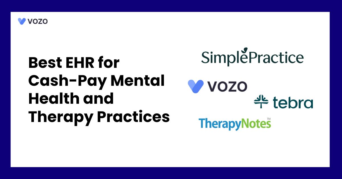 Best EHR for Cash-Pay Mental Health and Therapy Practices