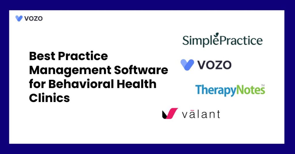 Best Practice Management Software for Behavioral Health Guide