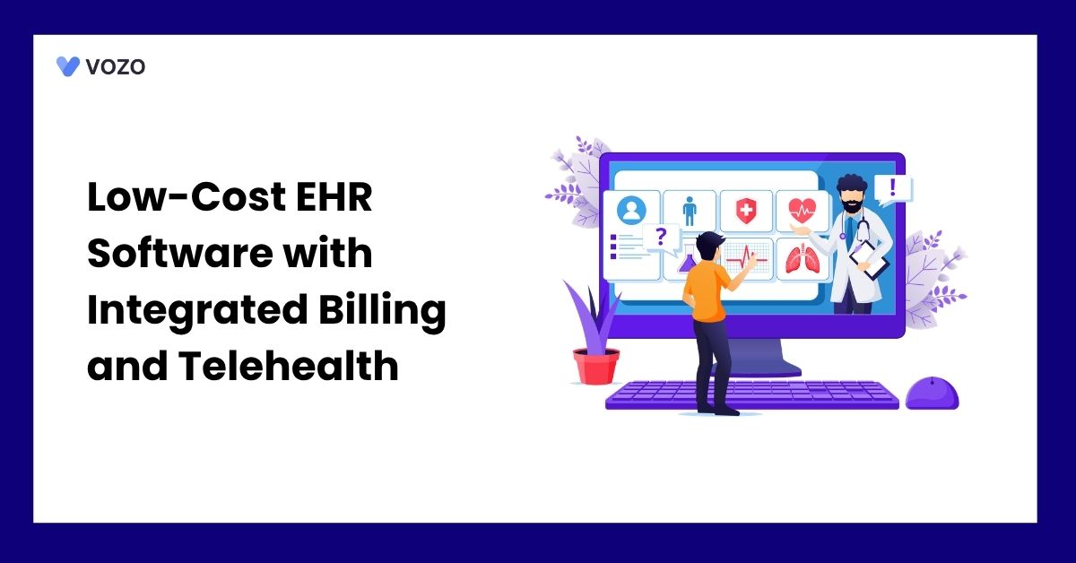 Low-Cost EHR Software with Integrated Billing and Telehealth