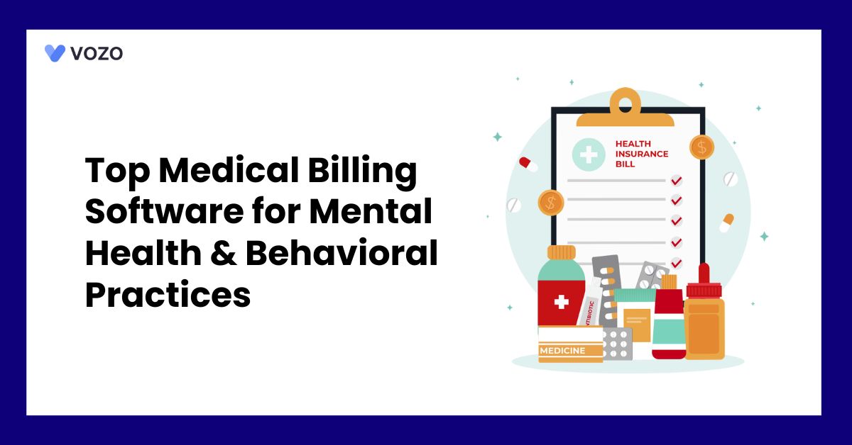 Top Medical Billing Software for Mental Health & Behavioral Practices