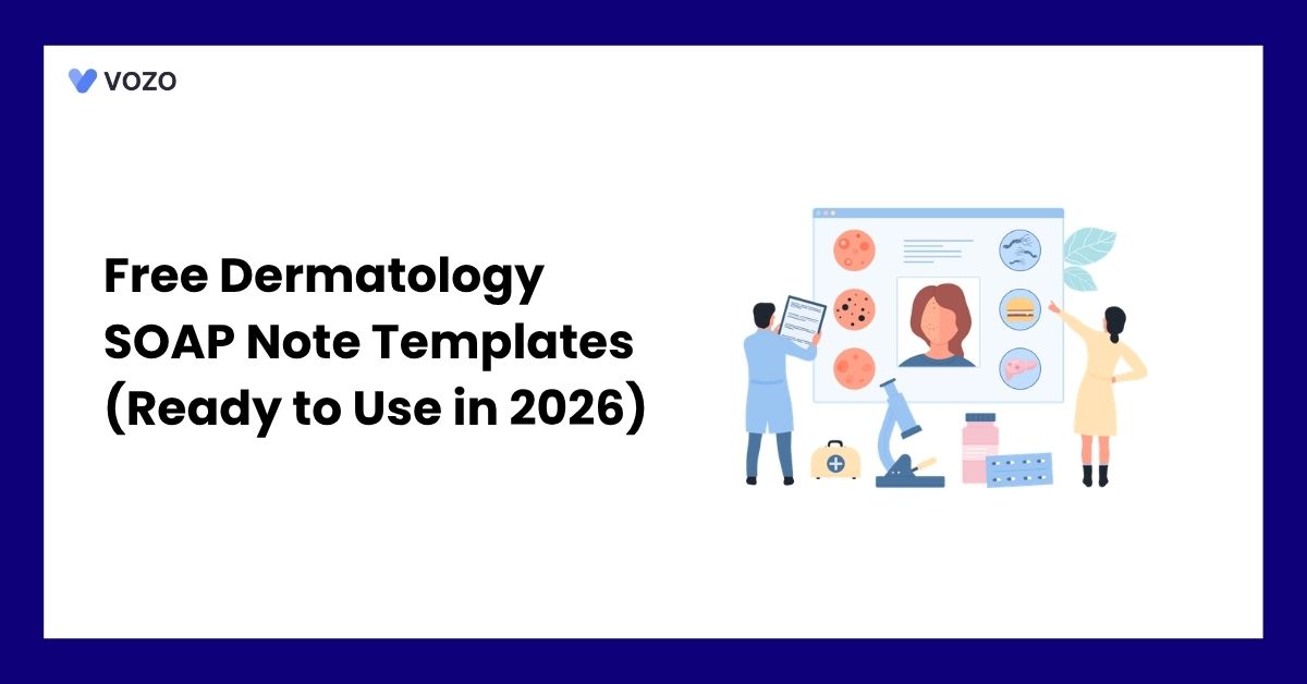 Free Dermatology SOAP Note Templates (Ready to Use in 2026)