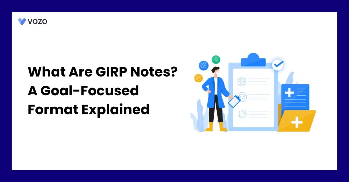 What Are GIRP Notes? A Goal-Focused Format Explained