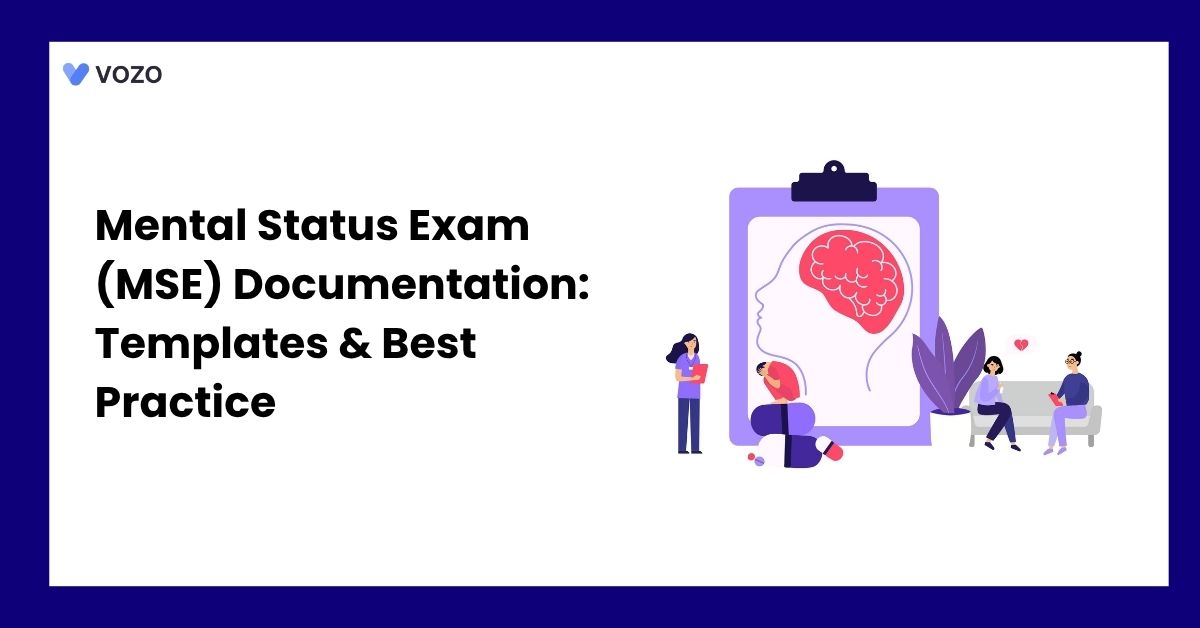 Mental Status Exam (MSE) Documentation: Templates & Best Practices