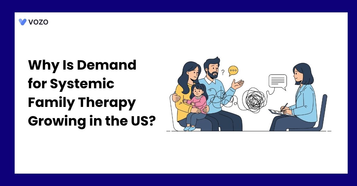 Why Is Demand for Systemic Family Therapy Growing in the US?