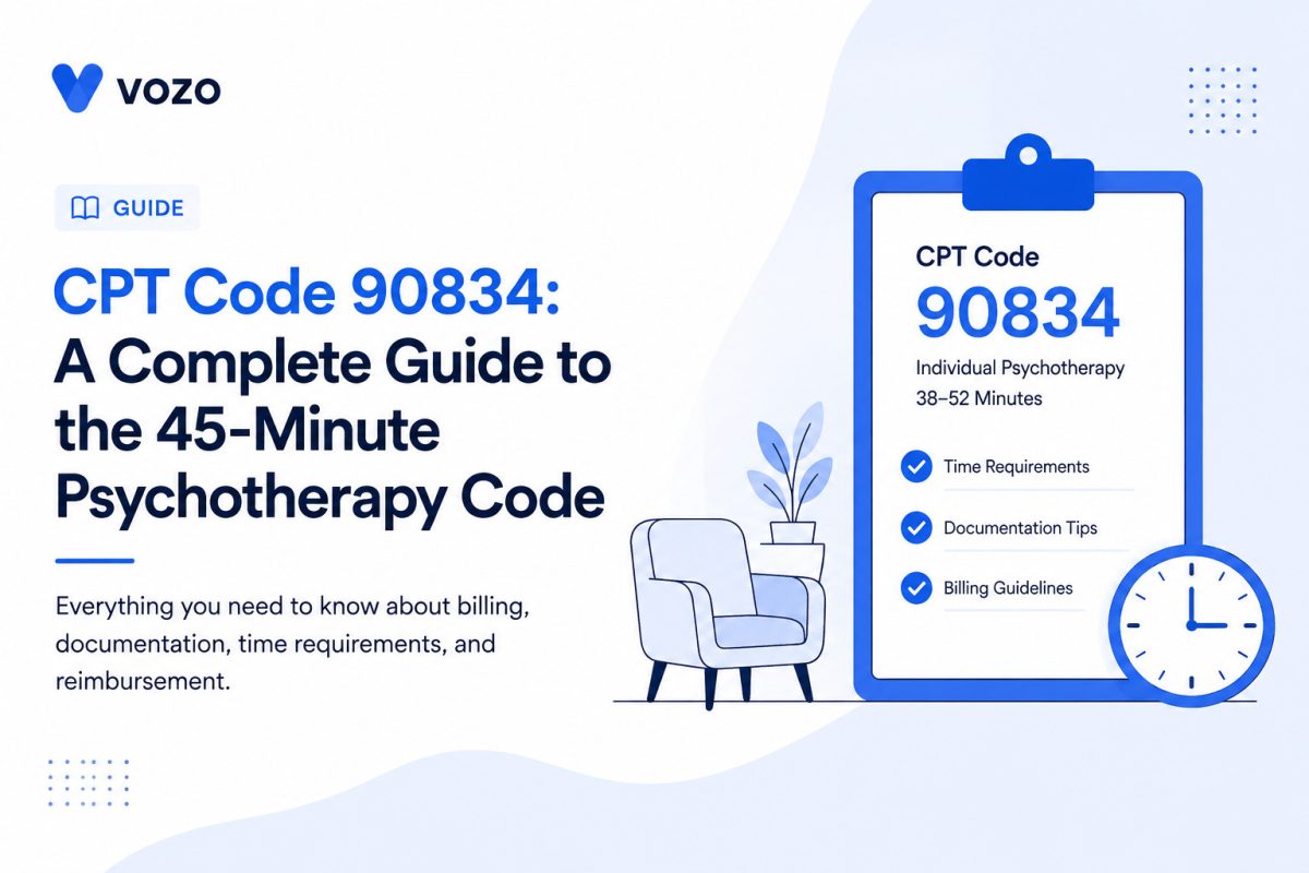 CPT Code 90834: A Complete Guide to the 45-Minute Psychotherapy Code