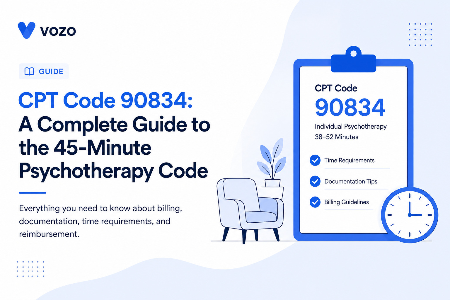 CPT Code 90834: A Complete Guide to the 45-Minute Psychotherapy Code