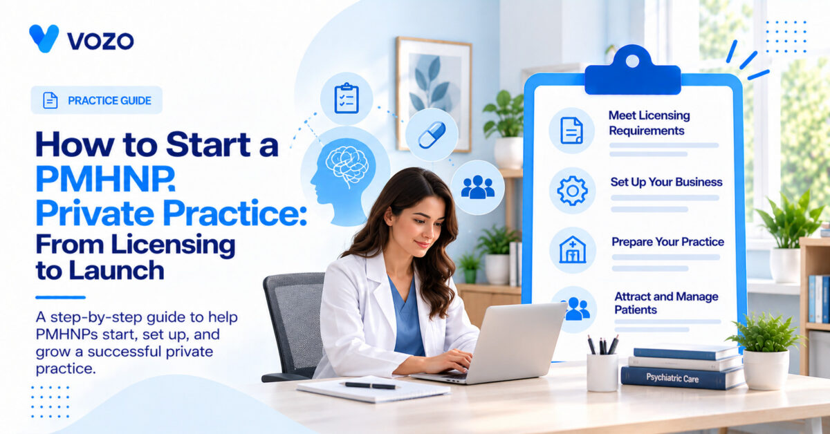 How to Start a PMHNP Private Practice: From Licensing to Launch