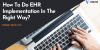 How To Do EHR Implementation In The Right Way_