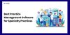 Best Practice Management Software for Specialty Practices