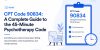 CPT Code 90834: A Complete Guide to the 45-Minute Psychotherapy Code