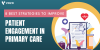 Patient Engagement In Primary Care